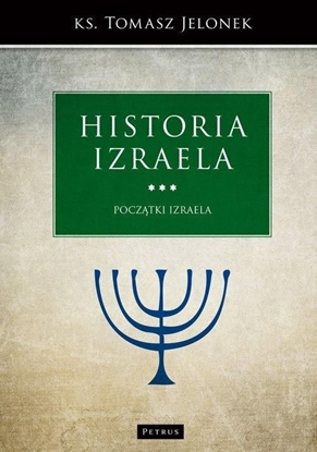 Attēls no POCZĄTKI IZRAELA HISTORIA IZRAELA TOM 3