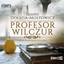 Attēls no Profesor Wilczur w.2 audiobook