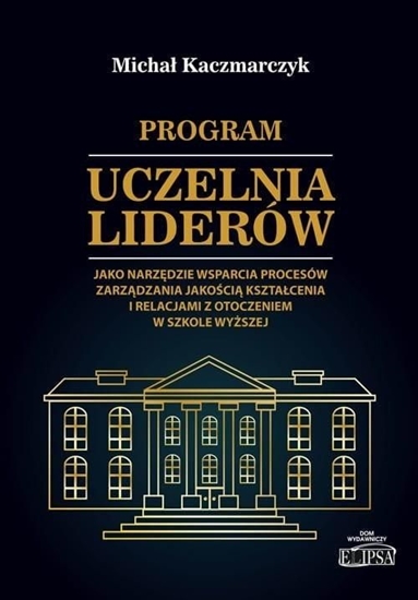 Изображение Program Uczelnia Liderów jako narzędzie wsparcia..