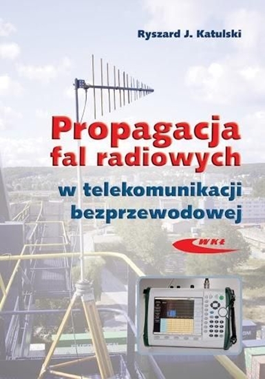 Picture of Propagacja fal radiowych w telekomunikacji...