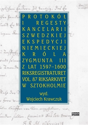 Изображение Protokół i regesty kancelarii szwedzkiej...