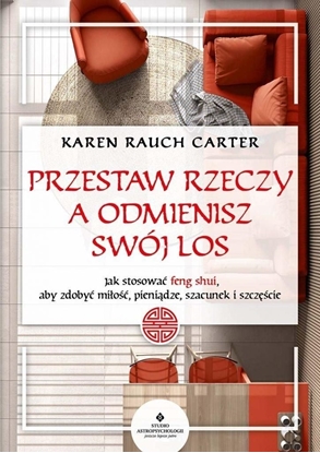 Picture of Przestaw rzeczy, a odmienisz swój los