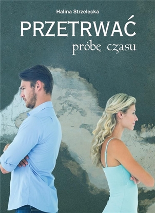 Изображение Przetrwać próbę czasu