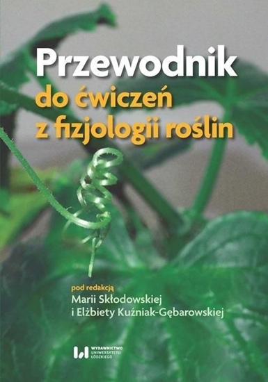 Изображение Przewodnik do ćwiczeń z fizjologii roślin