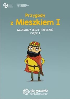 Изображение Przygody z Mieszkiem I Muzealny zeszyt ćw. cz.1