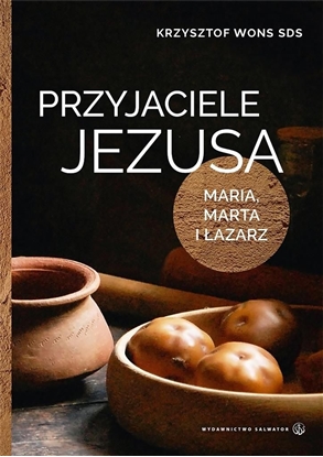 Attēls no Przyjaciele Jezusa. Maria, Marta i Łazarz