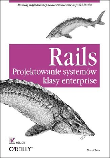 Изображение Rails. Projektowanie systemów klasy enterprise