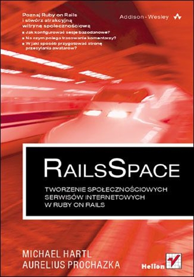 Изображение RailsSpace. Tworzenie społecznościowych serwisów...