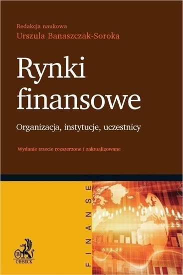 Picture of Rynki finansowe. Organizacja instytucje uczestnicy