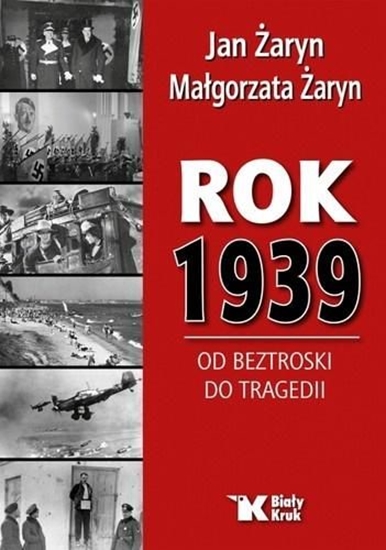 Изображение Rok 1939. Od bestroski do tragedi