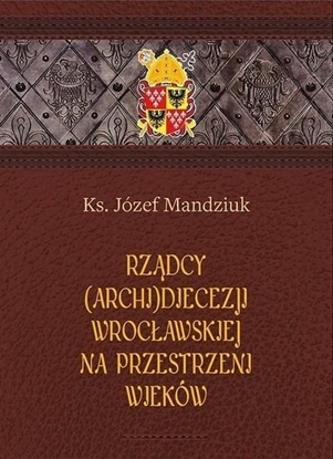 Picture of Rządcy Archidiecezji Wrocławskiej