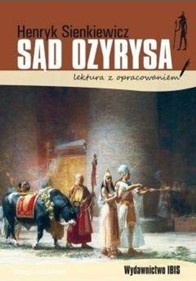 Изображение Sąd Ozyrysa. Lektura z opracowaniem