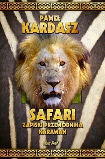 Picture of Safari. Zapiski przewodnika karawan