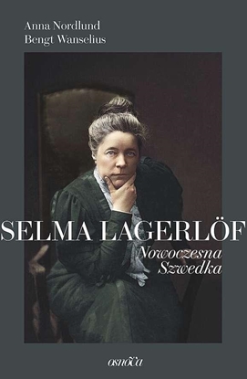 Изображение Selma Lagerlof. Nowoczesna Szwedka