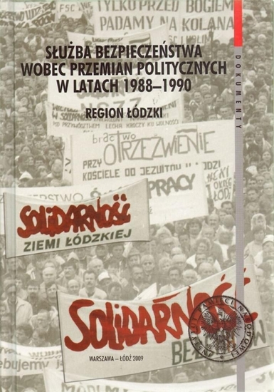 Picture of Służba Bezpieczeństwa wobec przemian politycznych