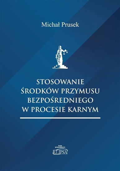 Изображение Stosowanie środków przymusu bezpośredniego..