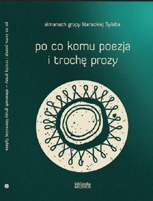 Picture of Stowarzyszenie Pisarzy Polskich Po co komu poezja i trochę prozy