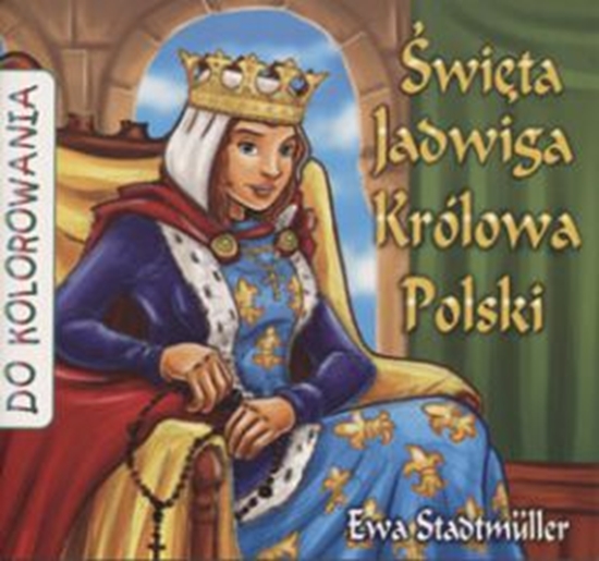 Изображение Święta Jadwiga Królowa Polski. Do kolorowania