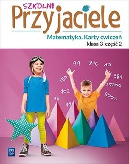 Picture of Szkolni przyjaciele.Matematyka. Ćwiczenia 3/2 WSiP