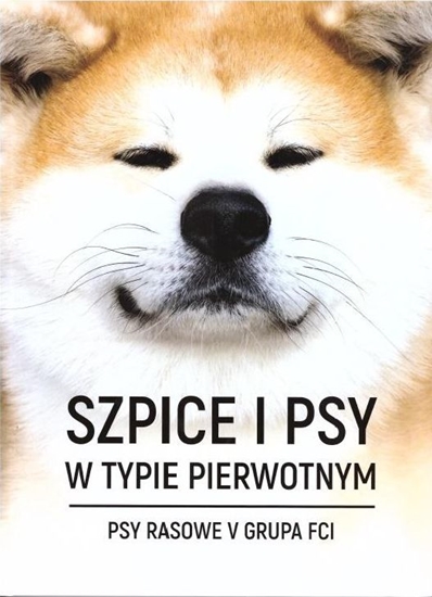 Picture of Szpice i psy w typie pierwotnym