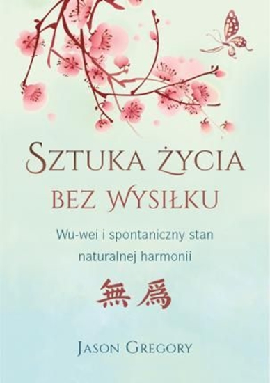 Изображение Sztuka życia bez wysiłku