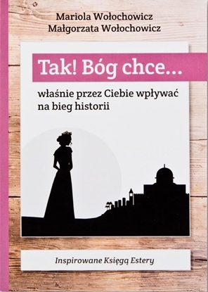 Изображение Tak! Bóg chce T.2 Właśnie przez Ciebie wpływać...