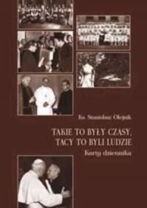 Изображение Takie to były czasy, tacy to byli ludzie