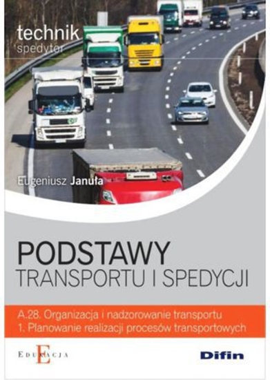 Изображение Technik.. Podstawy transportu i spedycji A.28.1