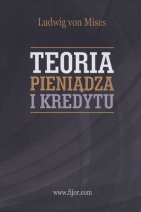 Picture of Teoria pieniądza i kredytu.