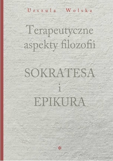 Picture of Terapeutyczne aspekty filozofii Sokratesa i..