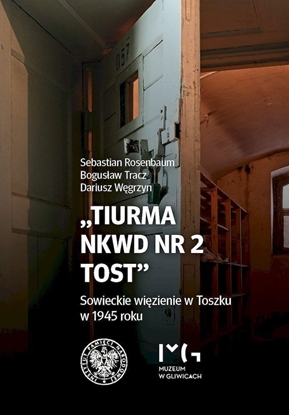 Изображение Tiurma NKWD nr 2 Tost. Sowieckie więzienie w...