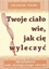 Picture of Twoje ciało wie, jak cię wyleczyć