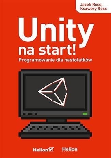 Изображение Unity na start! Programowanie dla nastolatków