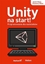 Изображение Unity na start! Programowanie dla nastolatków