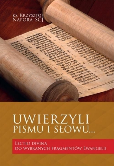 Picture of Uwierzyli Pismu i Słowu..