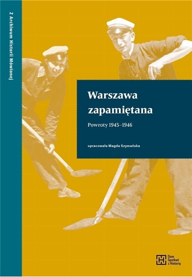 Picture of Warszawa zapamiętana. Powroty 1945-1946