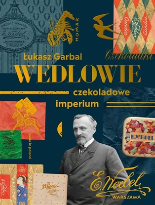 Attēls no Wedlowie. Czekoladowe imperium