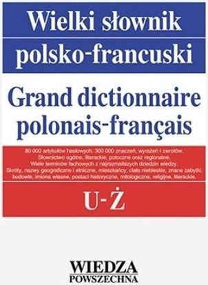 Изображение Wielki słownik polsko-francuski T. 5 U-Ż