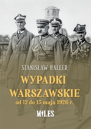 Attēls no Wypadki warszawskie od 12 do 15 maja 1926