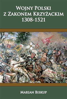 Attēls no Wojny Polski z zakonem krzyżackim (1308-1521)