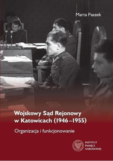 Изображение Wojskowy Sąd Rejonowy w Katowicach (1946-1955)