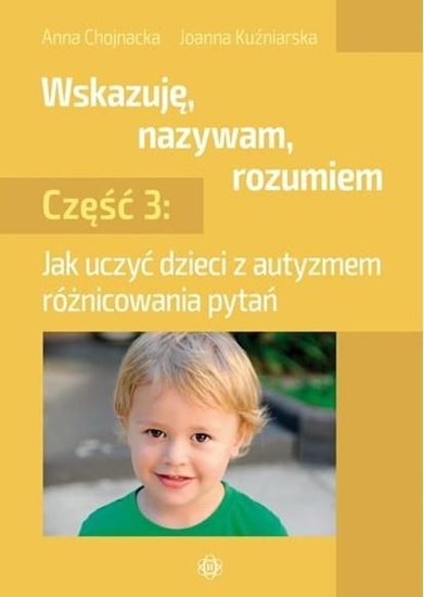Picture of Wskazuję, nazywam, rozumiem cz. 3