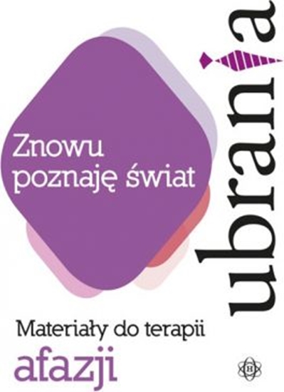 Picture of Znowu poznaję świat - ubrania. Materiały do terpaii afazji