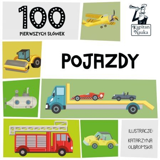 Изображение 100 pierwszych słówek. Pojazdy