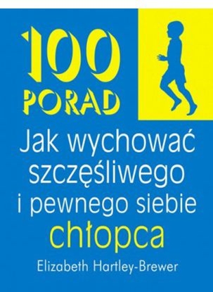 Attēls no 100 porad jak wychować szczęśliwego i pewnego... (31631)