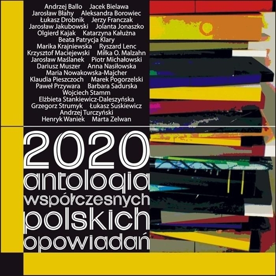 Picture of 2020. Antologia współczesnych polskich opowiadań