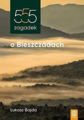 Attēls no 555 zagadek o Bieszczadach