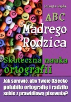 Изображение ABC Mądrego Rodzica: Skuteczna nauka ortografii