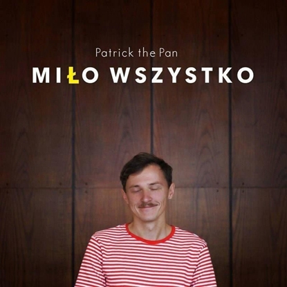 Attēls no Miło wszystko CD