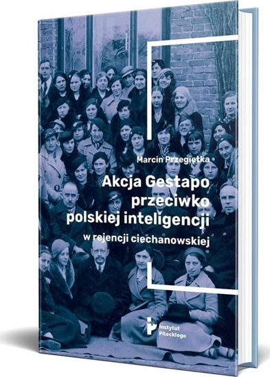 Picture of Akcja Gestapo przeciwko polskiej inteligencji...